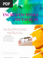 Recinas, Amalgamas, Incrustaciones