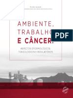 Ambiente Trabalho e Cancer - Aspectos Epidemiologicos Toxicologicos e Regulatorios