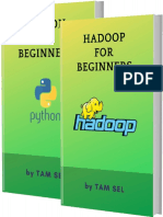 HADOOP and PYTHON For BEGINNERS - 2 BOOKS in 1 - Learn Coding Fast! HADOOP and PYTHON Crash Course, A QuickStart Guide, Tutorial Book by Program Examples, in Easy Steps!