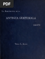 Annis Verle L - La Arquitectura de La Antigua Guatemala 1543 - 1773 (Bilingue)