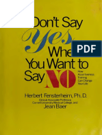 Don't Say YES When You Want To Say NO