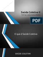 Aula 2 - Processo Saúde-Doença - Coletiva X Pública - Promoção de Saúde Slides