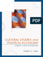 Robert E. Babe - Cultural Studies and Political Economy - Toward A New Integration (Critical Media Studies)