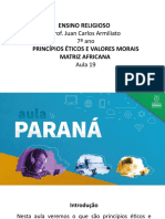 AULA PARANÁ - ER - EF - 7 Ano - Princípios Éticos e Valores Morais (Matriz Africana) - Aula 19