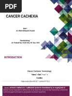 Cancer Cachexia: Oleh: Dr. Mahridhayanti Azizah