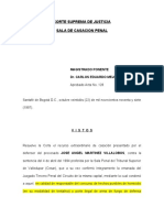 Corte Suprema de Justicia Sala de Casacion Penal: Magistrado Ponente Dr. Carlos Eduardo Mejia Escobar