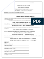 Present Perfect (Already and Yet) : I) Fill With Already Correctly