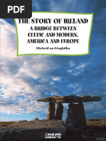 The Story of Ireland: A Bridge Between Celtic and Modern, America and Europe