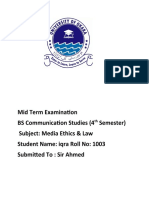 Mid Term Examination BS Communication Studies (4 Semester) Subject: Media Ethics & Law Student Name: Iqra Roll No: 1003 Submitted To: Sir Ahmed