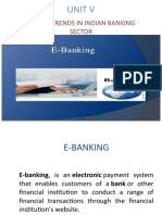 Unit V: Recent Trends in Indian Banking Sector