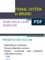 Educational System in Brunei: Rose Ann R. Guno Maed-Em