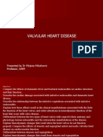 Valvular Heart Disease: Presented by DR Mirjana Milutinovic Professor, SJSM