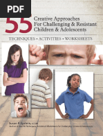 55 Creative Approaches For Challenging Resistant Children Adolescents Techniques Activities Worksheets