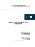 Reseña Historicas de Los Custodios.