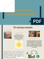 Sistema Mundo y El Enfoque Postcolonial