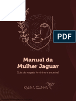 O Manual Da Mulher Jaguar, Por Kalina Cunha