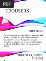 Trousers