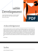 Sustainable Development: "Earth Provides Enough To Satisfy Every Man'S Need, But Not Every Man'S Greed." Mahatma Gandhi