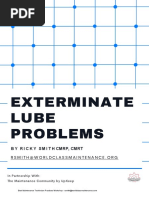 Exterminate Lubrication Problems