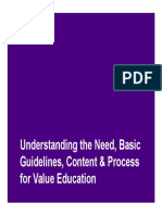 Understanding The Need, Basic Guidelines, Content & Process For Value Education