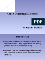 Acute Diarrheal Diseases: Dr. Priyanka Sachdeva