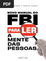 Novo Manual Do FBI - Robin Dreeke Cameron Stauth