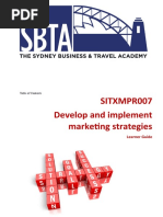 Sitxmpr007 Develop and Implement Marketing Strategies: Learner Guide