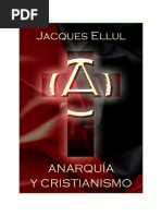 Jacques Ellul - Anarquia y Cristianismo