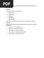 Lee La Etiqueta de Cada Producto y Escribe La Composición Referenciada Por El Fabricante