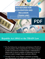 Tax Reform For Acceleration and Inclusion (Train Law) : Republic Act No. 10963