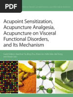 Acupoint Sensitization, Acupuncture Analgesia, Acupucnture On Visceral Functional Disorders and Its Mechanism