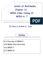 Fundamentals of Multimedia MPEG Video Coding II MPEG-4, 7: Ze-Nian Li & Mark S. Drew