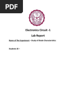 Electronics Circuit - 1 Lab Report: Name of The Experiment - Study of Diode Characteristics