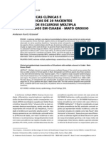 Características Clínicas e Epidemiológicas de 20 Pacientes Portadores de Esclerose Múltipla Acompanhados em Cuiabá