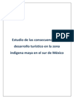 Estudio de Las Consecuencias Del Desarrollo Turístico en La Zona Indigena Maya