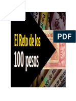 El Reto de Los 100 Pesos