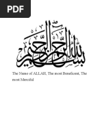 The Name of ALLAH, The Most Beneficent, The Most Merciful