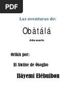 Las Aventuras de Obàtálá (Textos Traducidos Por Áwo Yosiel Rosales Òkànràn Òtùrà)