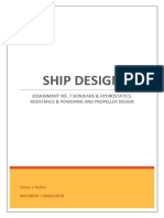 Ship Design: Assignment No. 7 Bonjeans & Hydrostatics, Resistance & Powering and Propeller Design