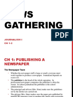 News Gathering: Journalism I CH 1-2