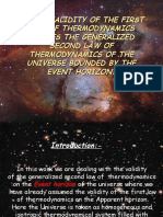 Is The Validity of The First Law of Thermodynamics Implies The Generalized Second Law of Thermodynamics of The Universe Bounded by The Event Horizon?