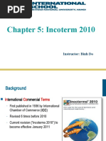 Chapter 5: Incoterm 2010: Instructor: Binh Do