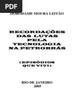 Recordações Das Lutas Pela Tecnologia Na Petrobras - Dorodame M. Leitão