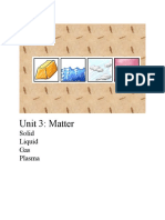 Unit 3: Matter: Solid Liquid Gas Plasma