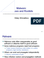 Malware: Viruses and Rootkits: Vitaly Shmatikov