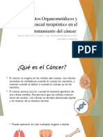 Compuestos Organometálicos y Su Potencial Terapéutico en El Tratamiento Con El Cáncer