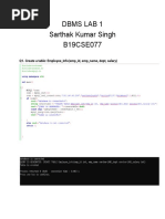 Dbms Lab 1 Sarthak Kumar Singh B19CSE077: Q1. Create A Table: Employee - Info (Emp - Id, Emp - Name, Dept, Salary)