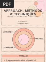 Approach, Methods & Techniques: Jon Vennie Ibale