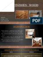 Floor Finishes: Wood: Made By-Ritisha Gupta Sayli Namjoshi