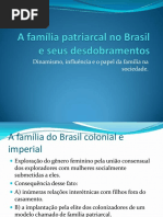 A Família Patriarcal No Brasil e Seus Desdobramentos 1 Ano 2020